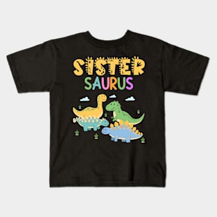 Dinosaur Funny Sistersaur family matching dinosaur Gift For Women Mother day Kids T-Shirt